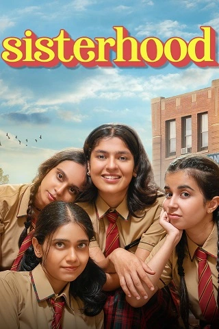 Sisterhood | 2024 | Season 1 Complete | Hindi | WEB Series | Amazon miniTV | 480p 720p 1080p