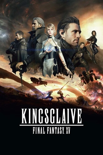 Kingsglaive Final Fantasy XV | 2016 | Hindi-English | 480p 720p 1080p