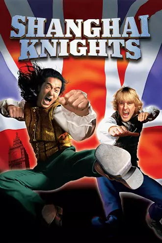 Shanghai Knights | 2003 | Hindi-English-Chinese | 480p 720p 1080p