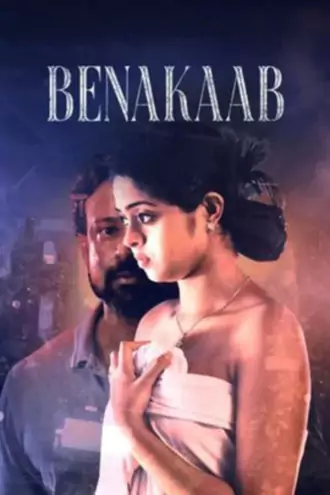 Benakaab | 2023 | Season 1 | Hindi | Complete Web Series 480p | 720p | 1080p