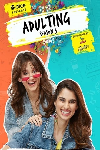 Download Adulting - Amazon MiniTv | 2021 | Season 1-3 | Hindi WEB Series | 480p 720p 1080p