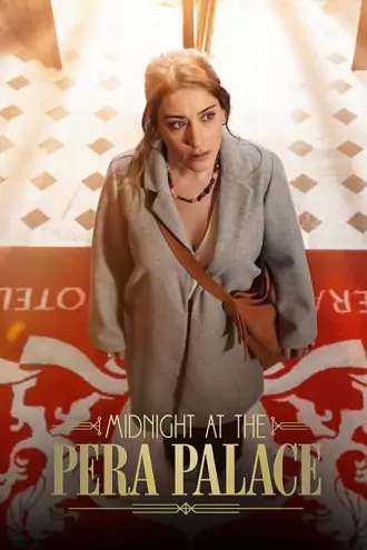 Download Midnight at the Pera Palace (Season 1 – 2) {Hindi-English} NetFlix 480p | 720p | 1080p