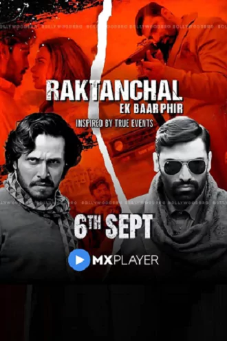 Download Raktanchal Ek Baar Phir | 2024 | MX PLAYER | Hindi | 480p 720p 1080p