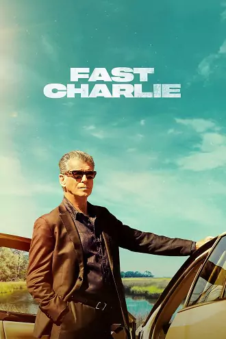 Download Fast Charlie | 2023 | Hindi-English | 480p 720p 1080p