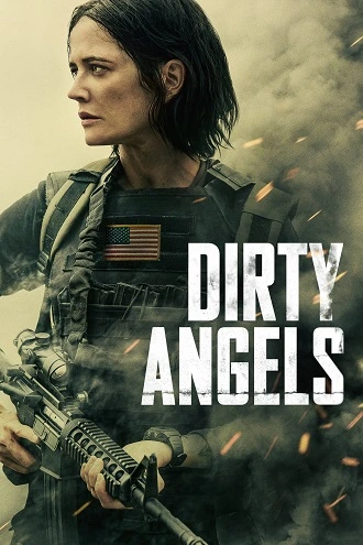 Download Dirty Angels | 2024 | English With Subtitles | 480p 720p 1080p