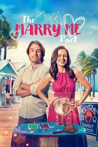 Download The Marry Me Pact | 2023 | Hindi-English | 480p 720p 1080p