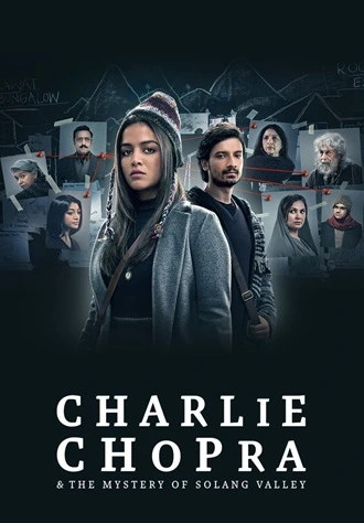 Download  Charlie Chopra & The Mystery of Solang Valley | 2023 | Season 1 | Hindi | Complete | SonyLIV Original WEB Series | 480p 720p 1080p