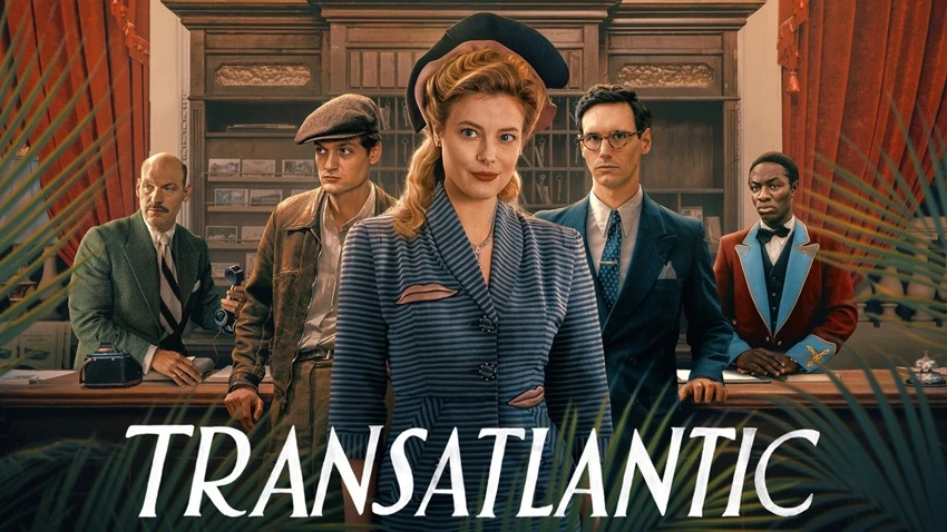 Download Transatlantic | 2023 | Season 1 | Hindi | Netflix Original WEB Series  | 480p 720p 1080p | MoviesNation