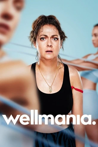 Download Wellmania | 2023 | Season 1 | Netflix Original WEB Series  | 480p 720p 1080p | MoviesRock