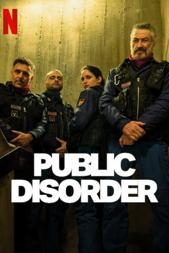 Download Public Disorder | 2025 | Season 1 | MulTi Audio | {Hindi-English-Italian} | NetFlix Original Web Series | 480p 720p 1080p