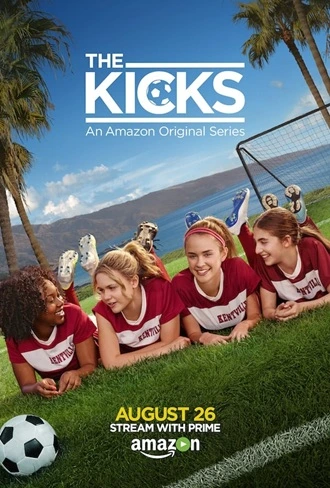 Download The Kicks | 2015 | Season 1 | Hindi Complete | Amazon Prime Video Web Series | 480p 720p 1080p | MoviesRock