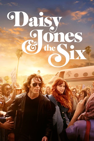 Download Daisy Jones & The Six | 2023 | Season 1 | Dual Audio | Hindi-English | Amazon Original WEB Series | 480p 720p 1080p | MoviesRock