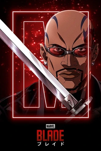 Download Marvel Anime: Blade | 2011 | Season 1 | MuLTi-Audio | Hindi + English + Japanese | Anime Web Series | 480p 720p 1080p | MoviesRock