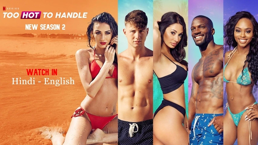 Download Too Hot to Handle | 2022 | Season 4 | Dual Audio | Hindi-English | Netflix Original Web Series | 480p 720p 1080p | MoviesNation