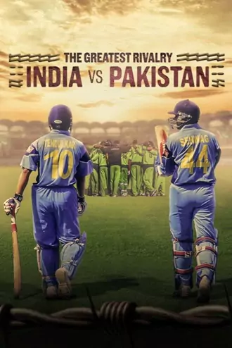 Download The Greatest Rivalry: India vs Pakistan | 2025 | Season 1 | Dual Audio | Hindi-English | Netflix Original Web Series | 480p 720p 1080p